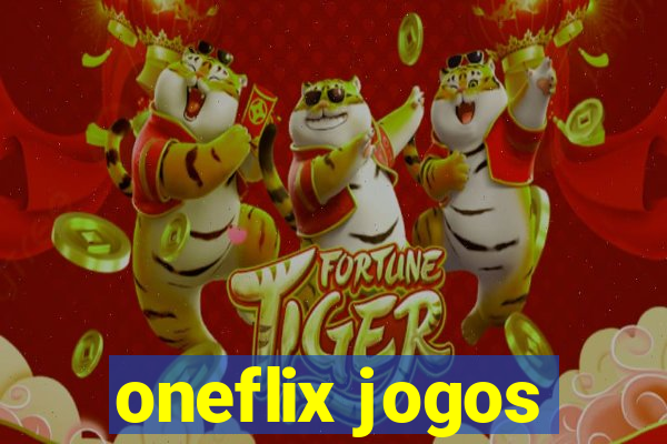 oneflix jogos